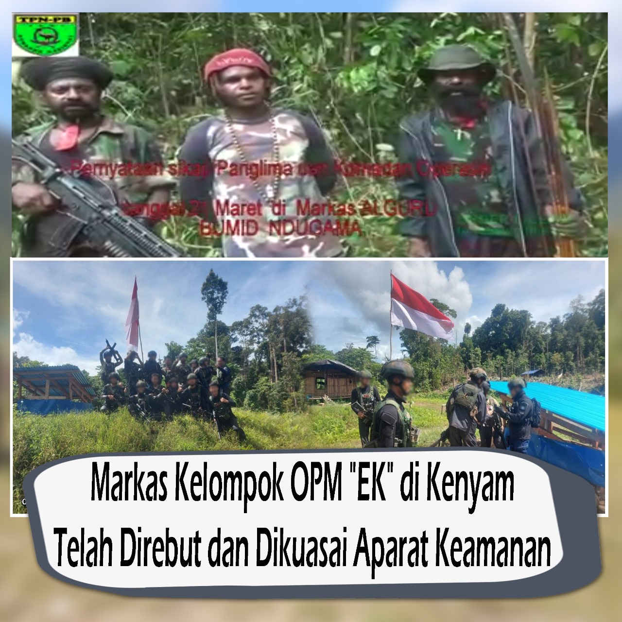 Kelompok Egianus Kogoya Semakin Terdesak, Markas OPM Satu Persatu Berhasil Dikuasai TNI-Polri