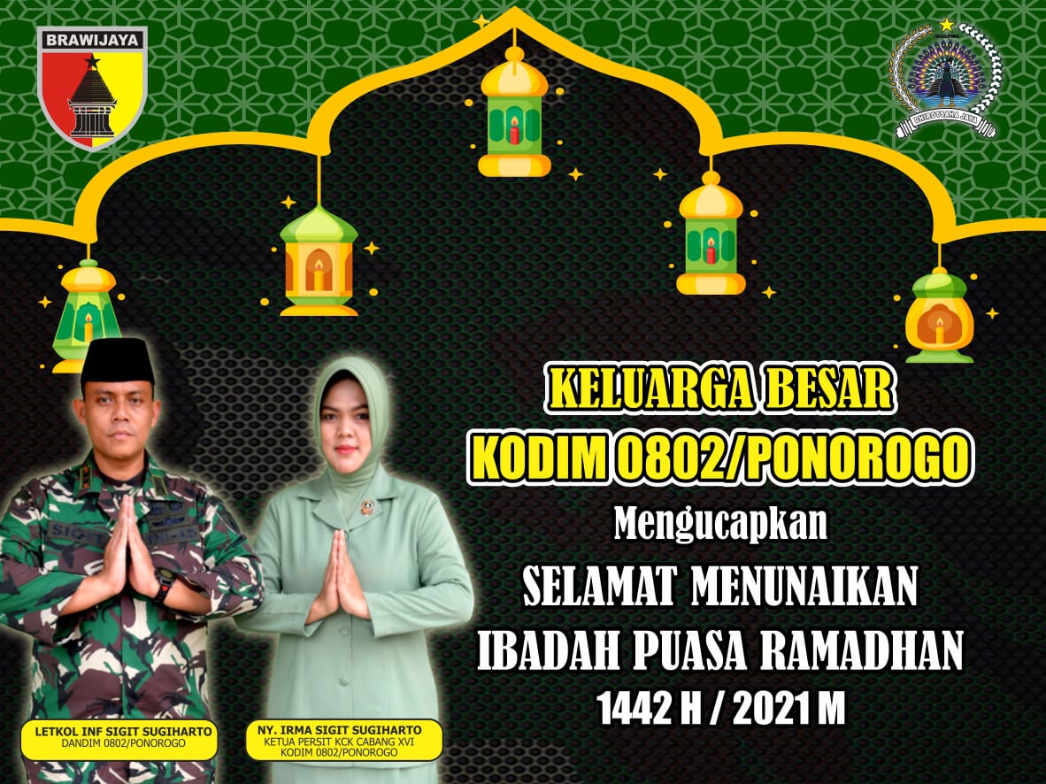 Kodim 0802/Ponorogo Mengucapkan, ” SELAMAT MENUNAIKAN IBADAH PUASA 1442 H “